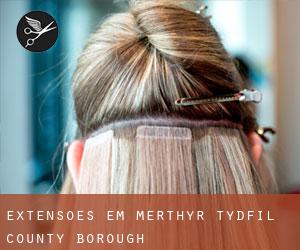 Extensões em Merthyr Tydfil (County Borough)