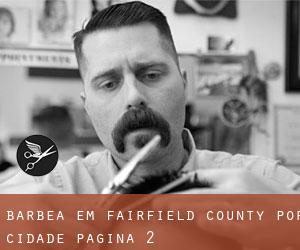 Barbea em Fairfield County por cidade - página 2