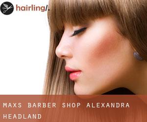 Max's Barber Shop (Alexandra Headland)